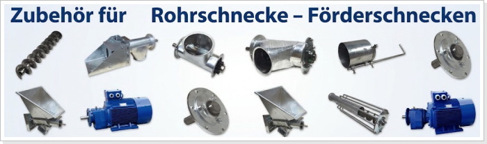 Zuhebör für Rohrschnecken - Förderschnecken - Rohrförderschnecken - Getreideschnecke Zuhebör für Rohrschnecken - Förderschnecken - Rohrförderschnecken - Getreideschnecke